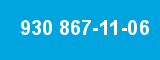 930 867-11-06